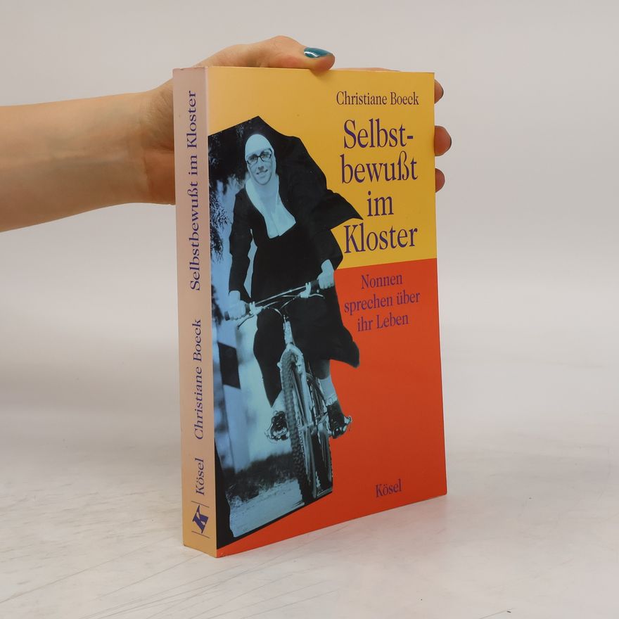 Christiane Boeck Selbstbewusst im Kloster