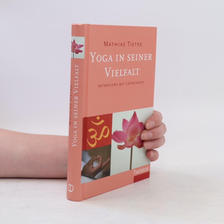 Mathias Tietke Yoga in seiner Vielfalt