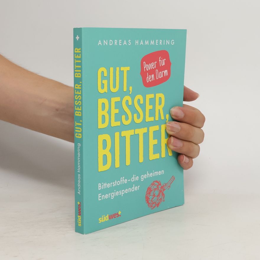 Andreas Hammering Gut, Besser, Bitter