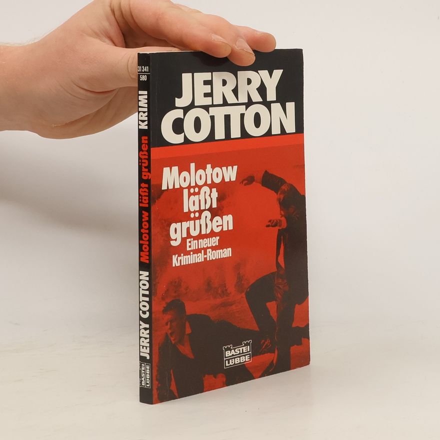 Jerry Cotton Jerry Cotton, Molotow läßt grüßen. Kriminalroman.