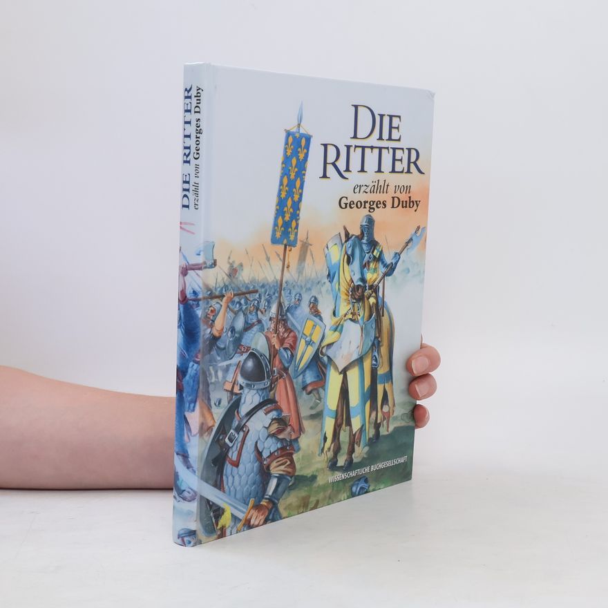 Georges Duby Die Ritter