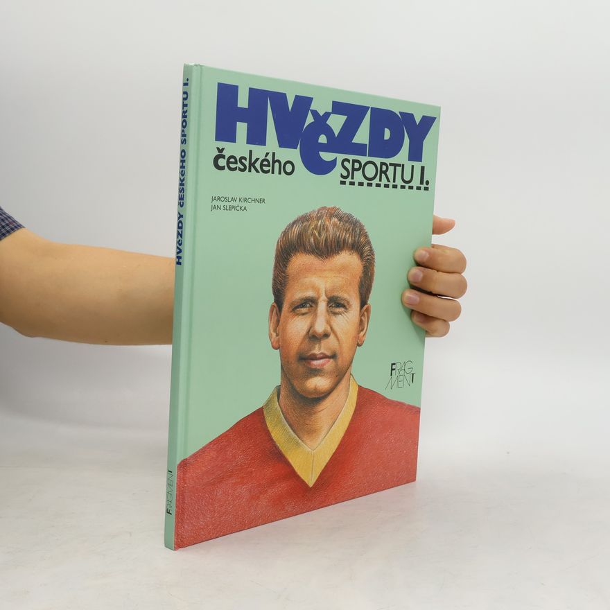 Jaroslav Kirchner Hvězdy českého sportu I.