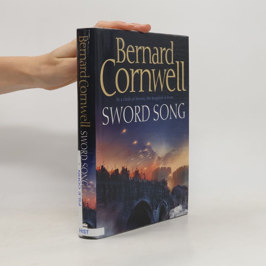 Bernard Cornwell Sword Song