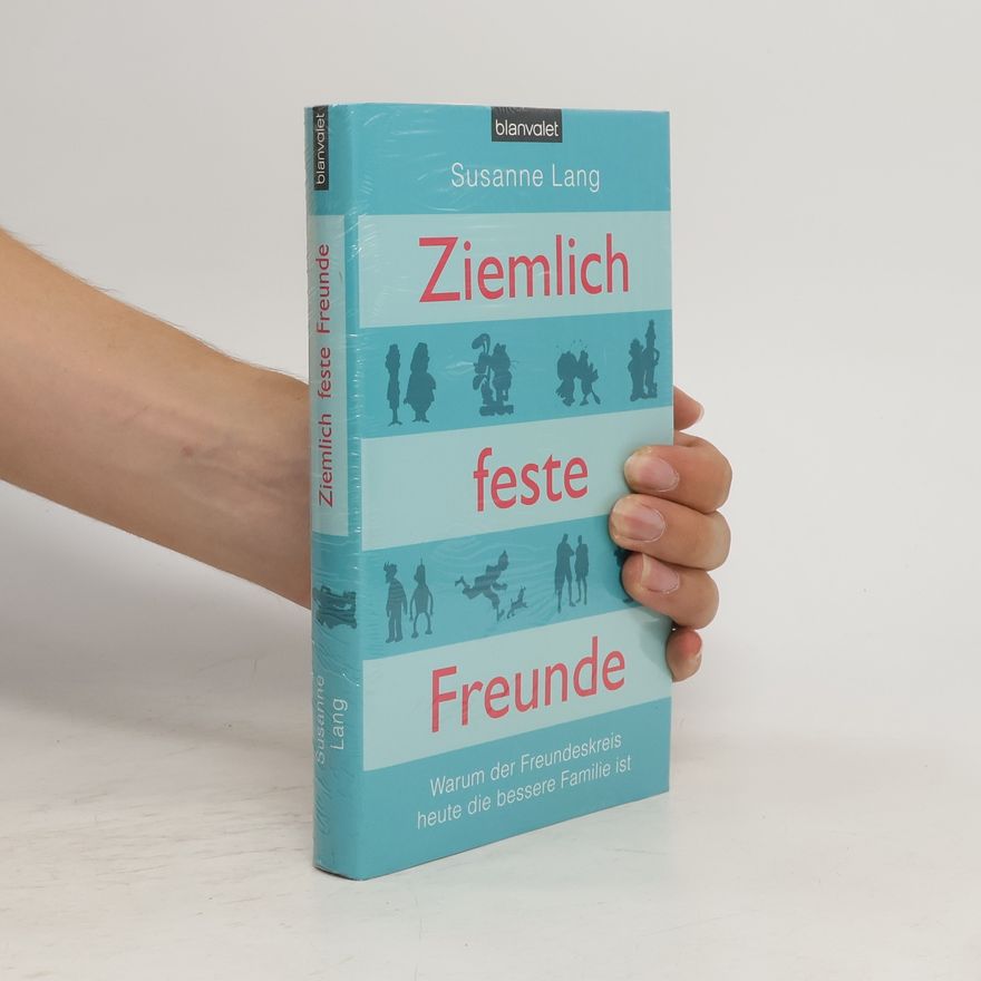 Susanne Lang Ziemlich feste Freunde