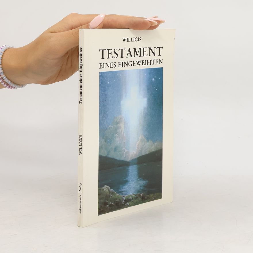 Willigis Testament eines Eingeweihten