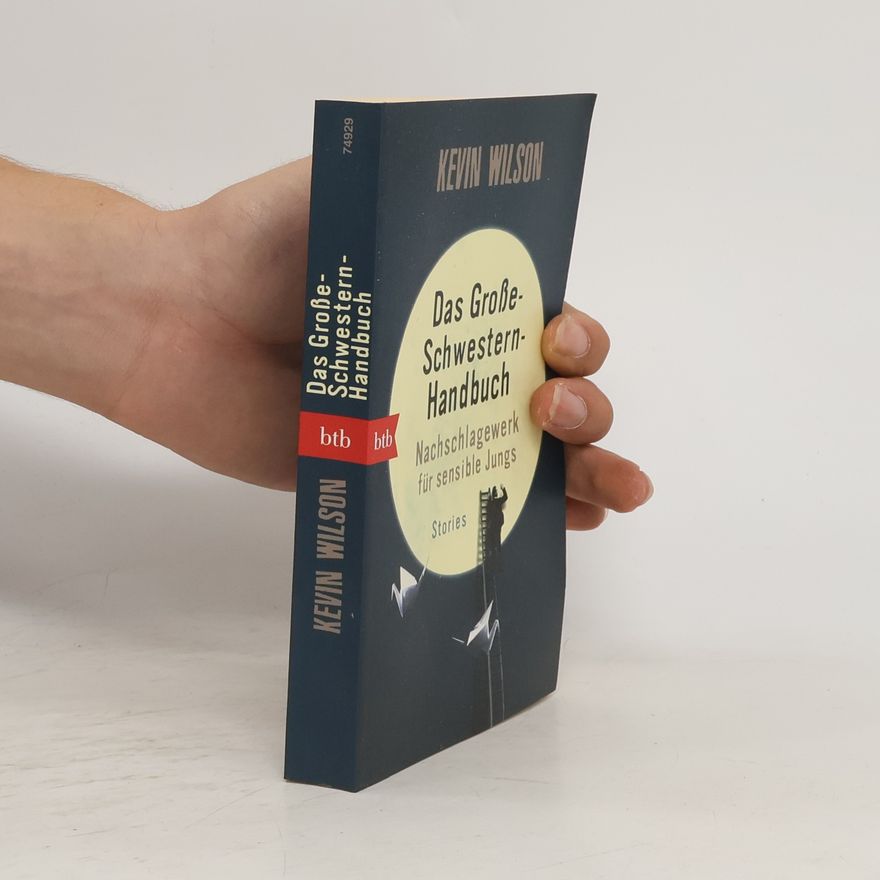 Kevin Wilson Das Große-Schwestern-Handbuch