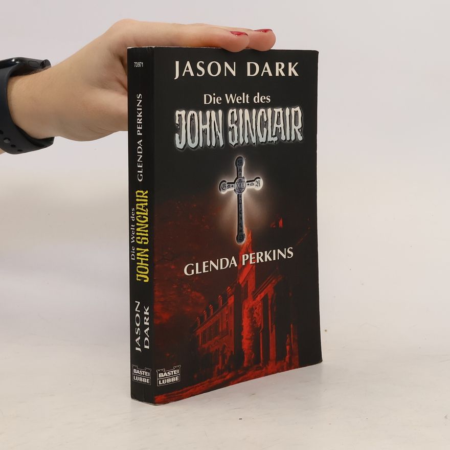 Jason Dark Die Welt des John Sinclair