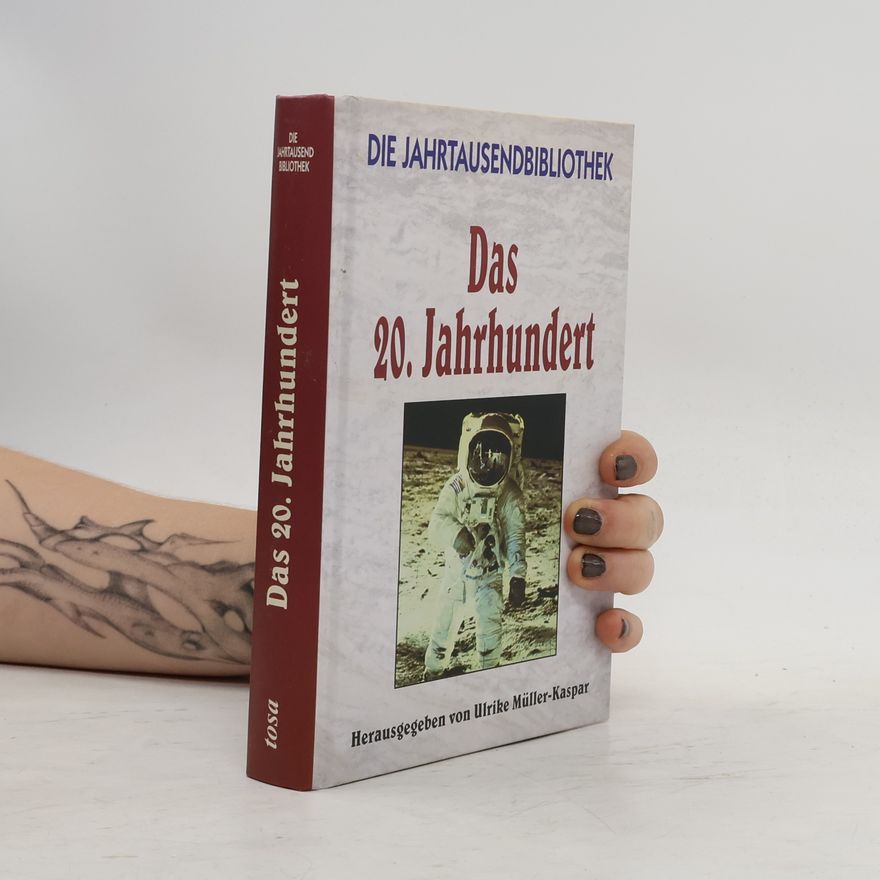 Autorenkollektiv Das 20. Jahrhundert