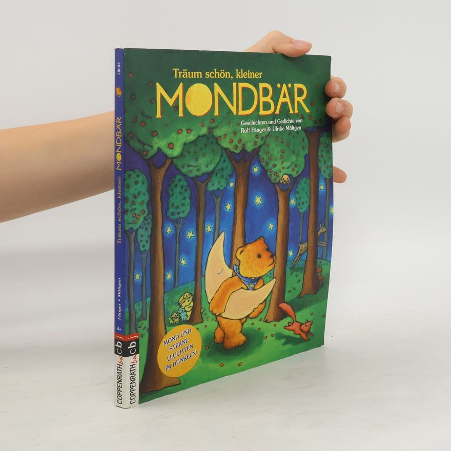 Rolf Fänger Träum schön, kleiner Mondbär