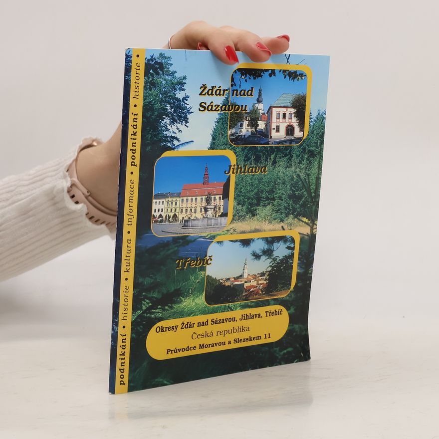 Autorenkollektiv Průvodce Moravou a Slezskem 11. Okresy Žďár nad Sázavou, Jihlava, Třebíč