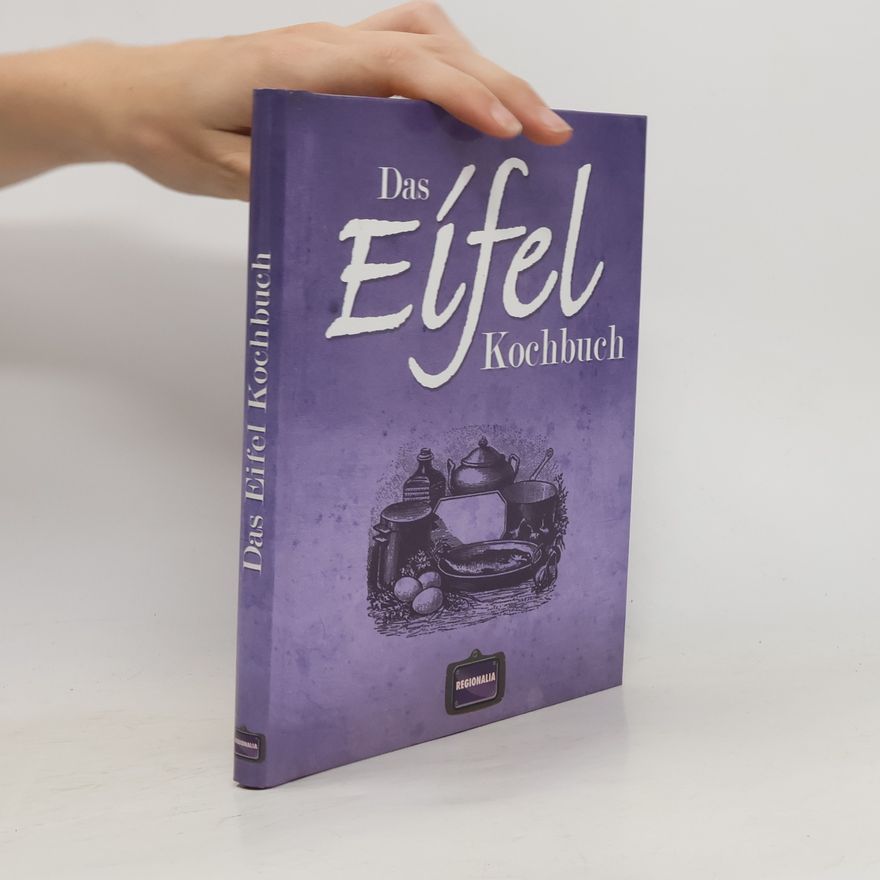 Autorenkollektiv Das Eifel-Kochbuch