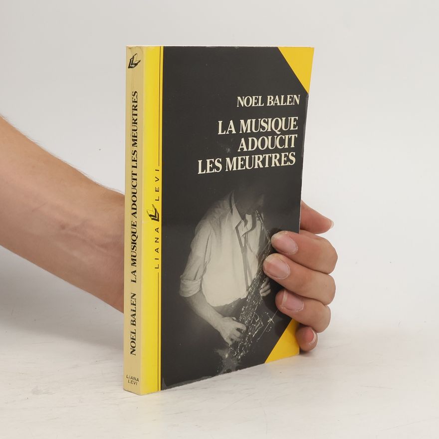 Noël Balen La musique adoucit les meurtres