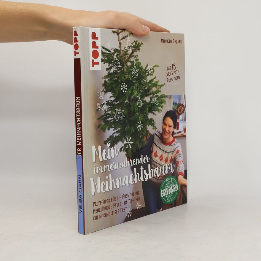 Manuela Gassner Mein immerwährender Weihnachtsbaum