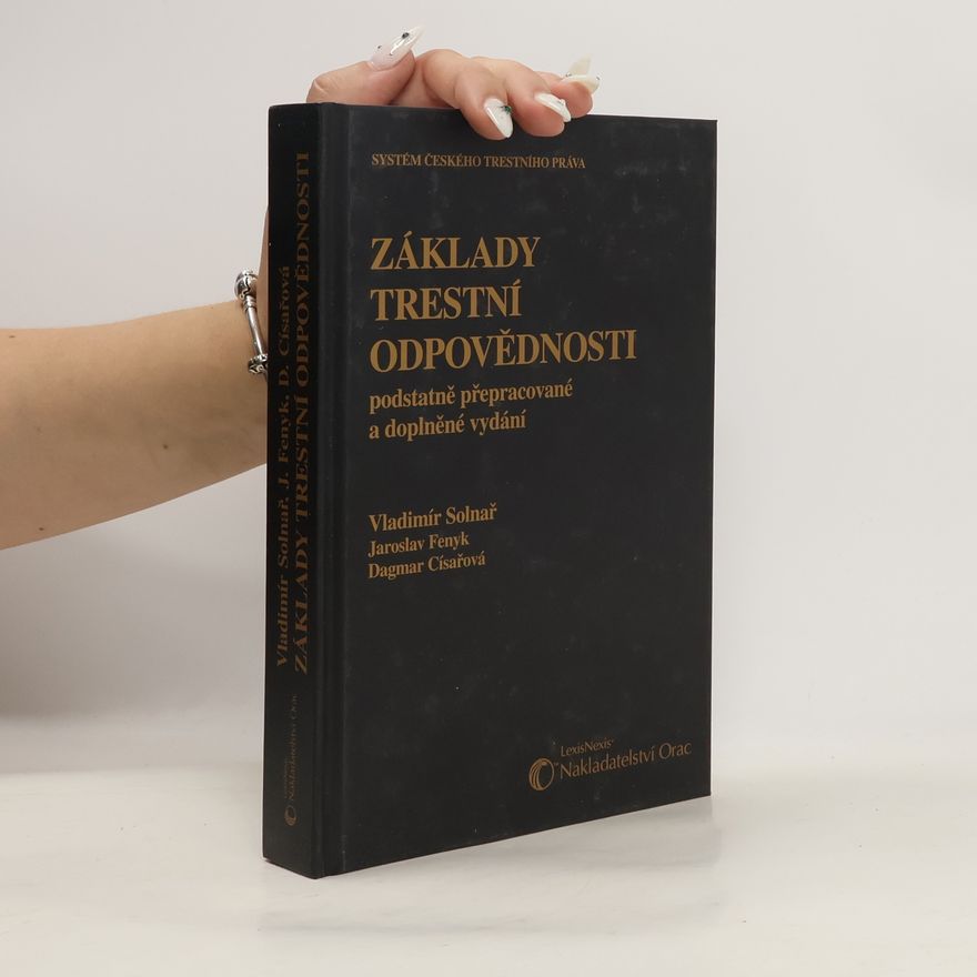 Vladimír Solnař Základy trestní odpovědnosti