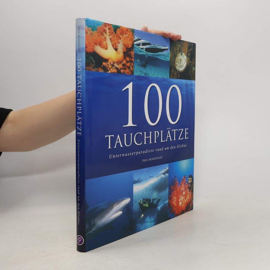 Paul Munzinger 100 Tauchplätze
