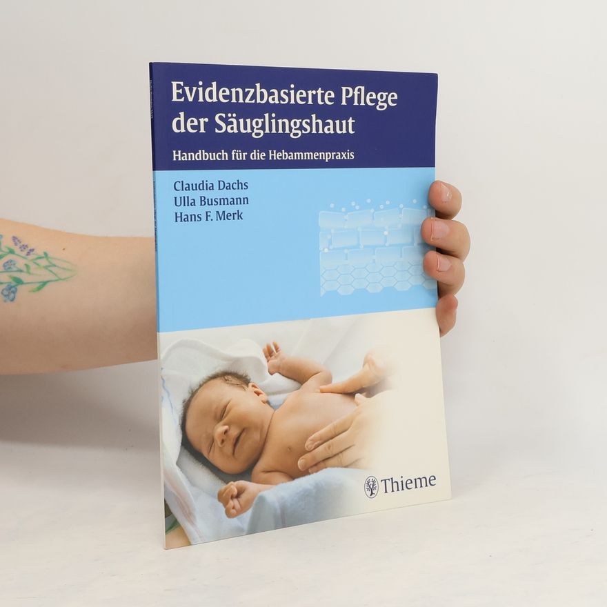Claudia Dachs Evidenzbasierte Pflege der Säuglingshaut