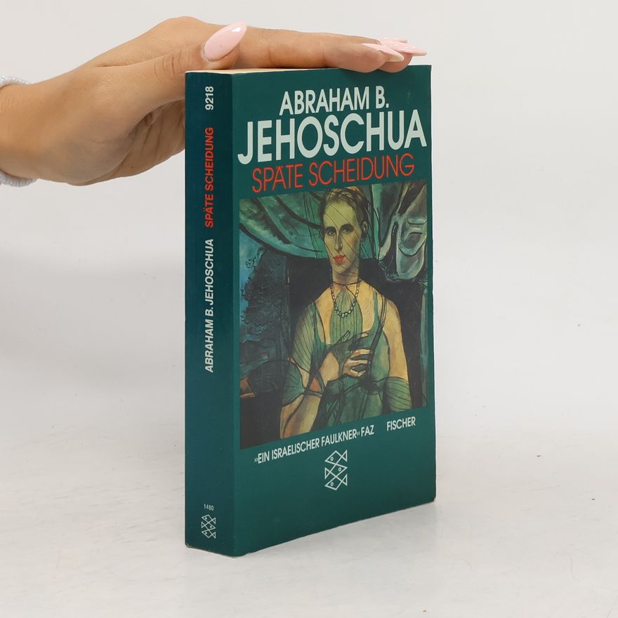 Avraham B. Jehošua Späte Scheidung