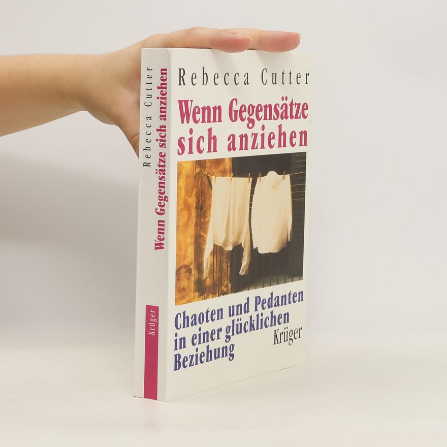 Rebecca Cutter Wenn Gegensätze sich anziehen