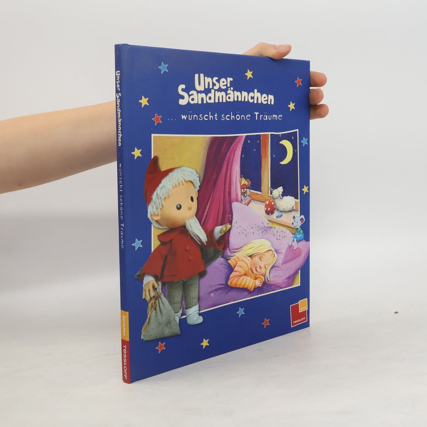 Ilonka Breitmeier Unser Sandmännchen wünscht schöne Träume. Gute-Nacht-Geschichten