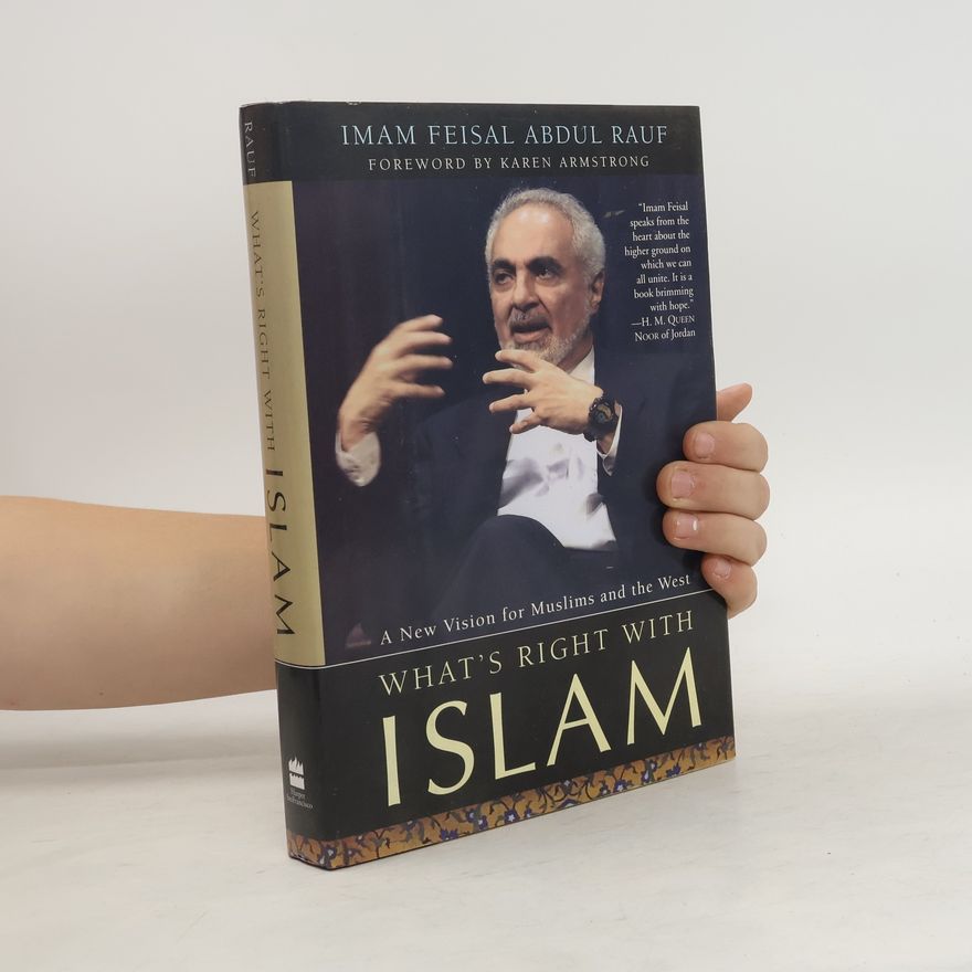 Feisal Abdul Rauf What's Right with Islam