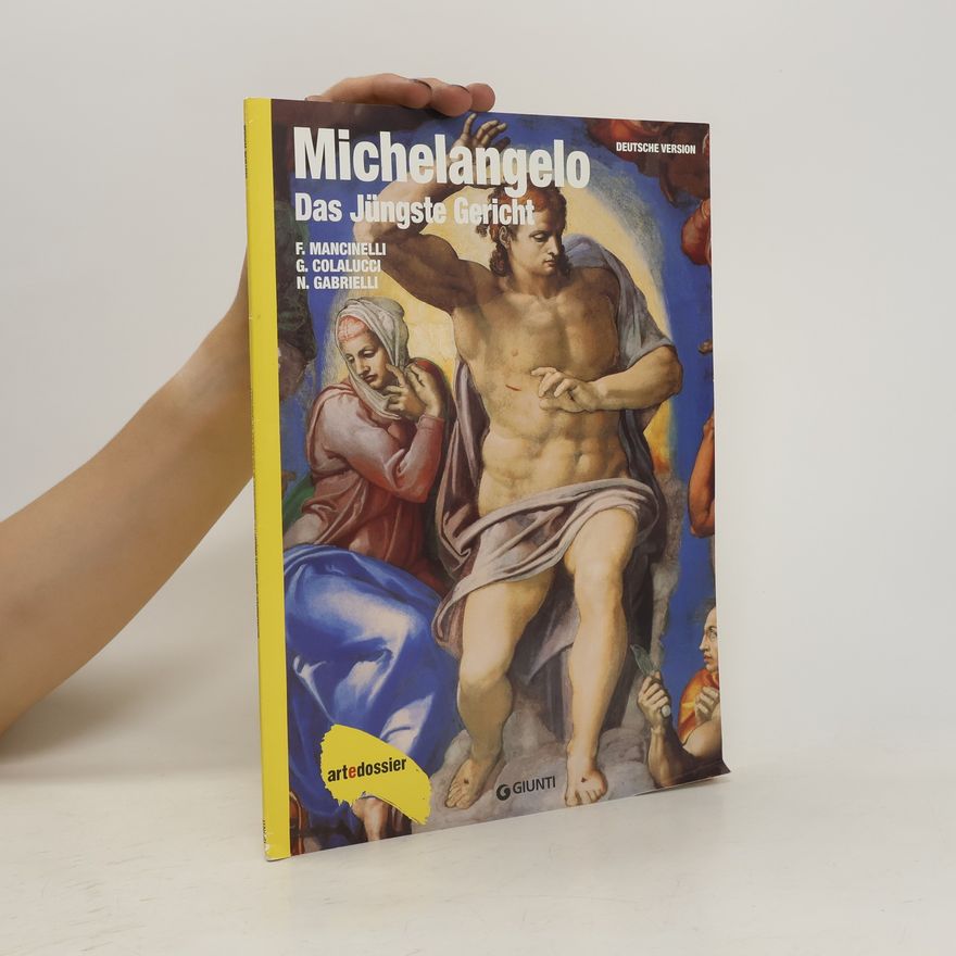 Nazzareno Gabrielli artedossier: Michelangelo. Das Jüngste Gericht