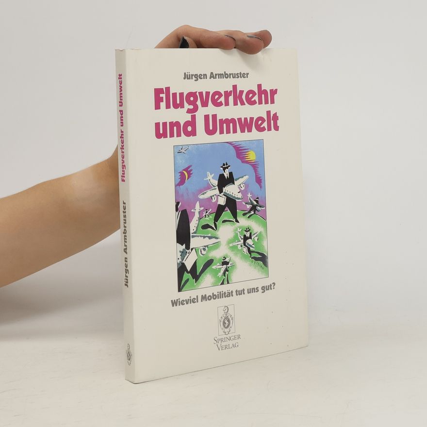 Jürgen Armbruster Flugverkehr und Umwelt