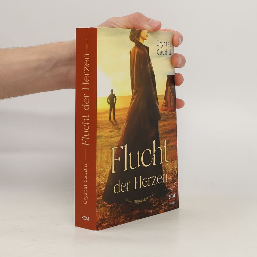 Crystal Caudill Flucht der Herzen