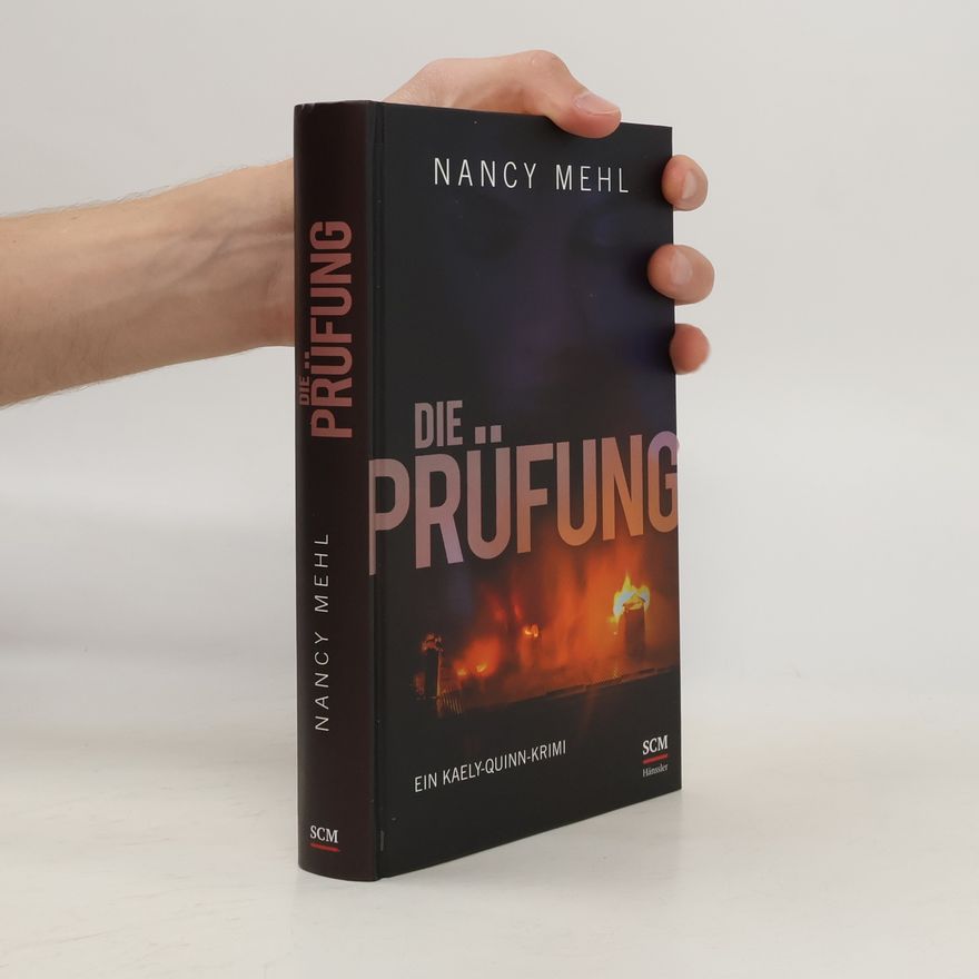 Nancy Mehl Die Prüfung
