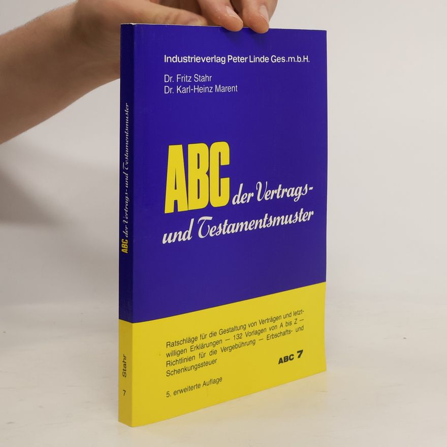 Karl-Heinz Marent ABC der Vertrags- und Testamentsmuster