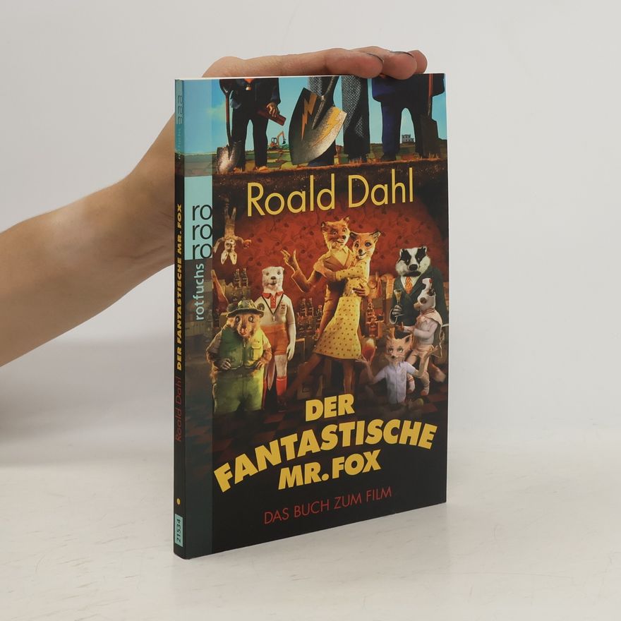 Roald Dahl Der fantastische Mr. Fox