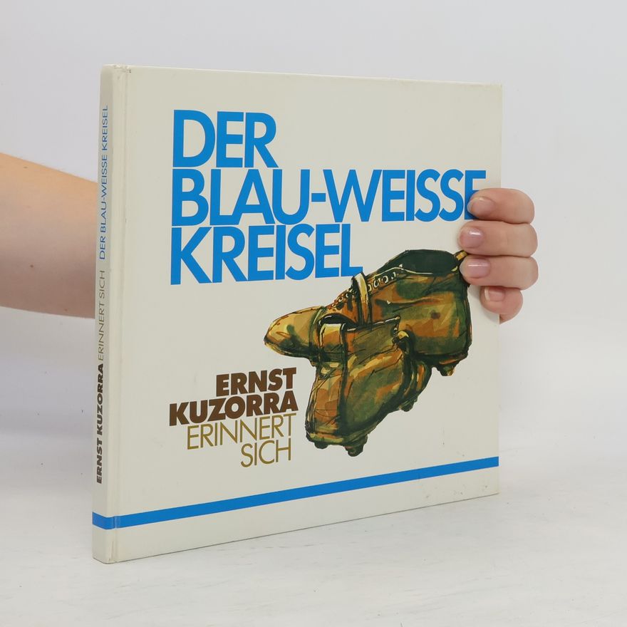 Ernst Kuzorra Der blau-weisse Kreisel