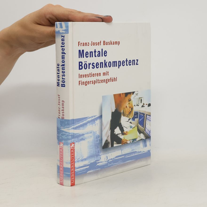 Franz Josef Buskamp Mentale Börsenkompetenz