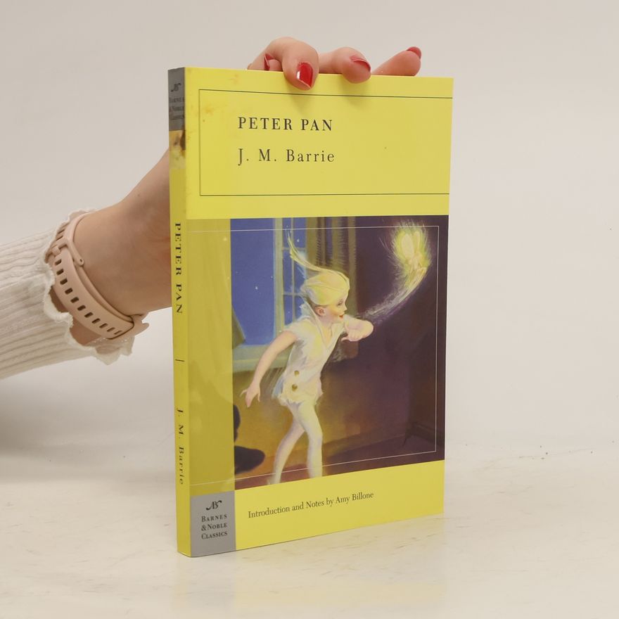 James Matthew Barrie Barnes & Noble Classics: Peter Pan
