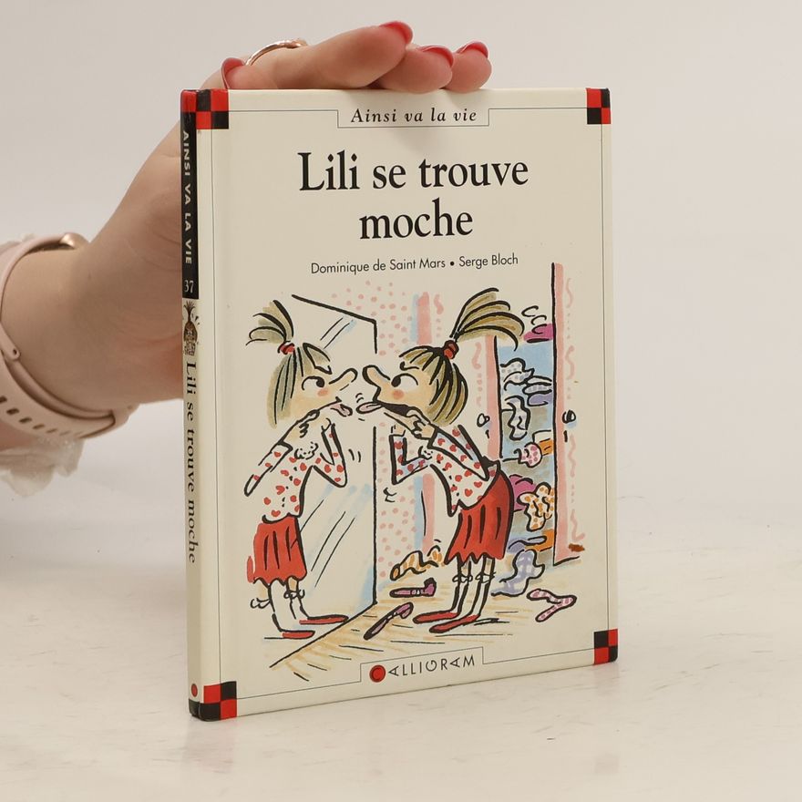 Dominique de Saint Mars N°37 Lili se trouve moche