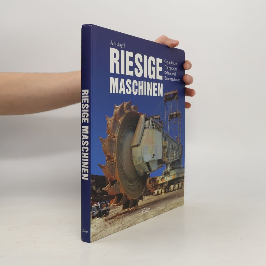 Jan Boyd Riesige Maschinen