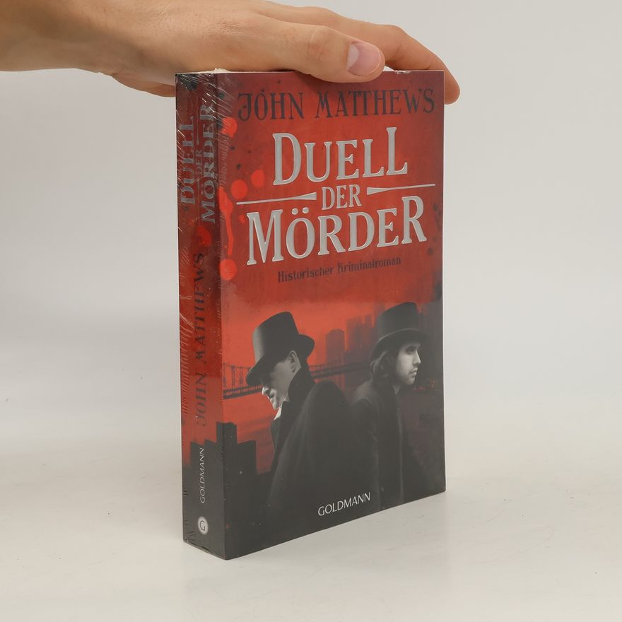 John Matthews Das Duell der Mörder