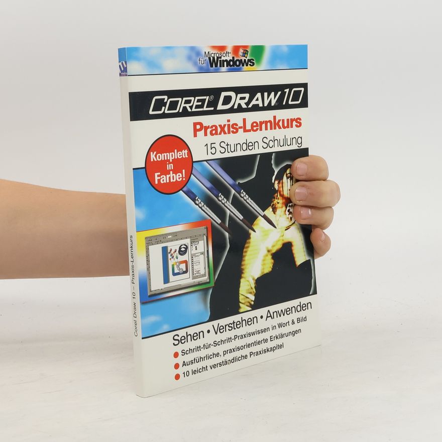 Swantje Thalmann Corel DRAW 10 - Praxis-Lernkurs