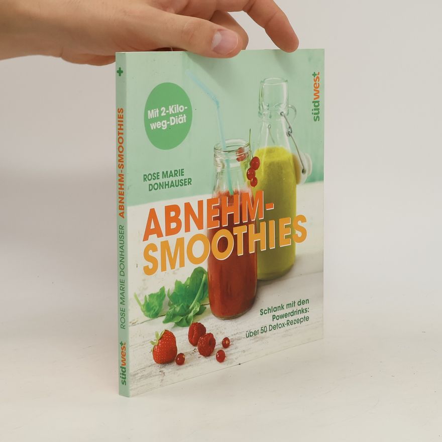 Rose Marie Donhauser Abnehm-Smoothies