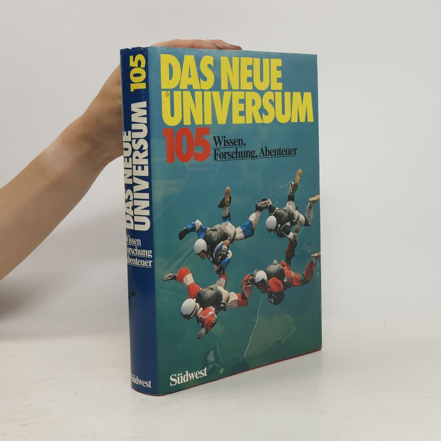 Marcus Würmli Das Neue Universum. Bd. 105. Wissen, Forschung, Abenteuer.