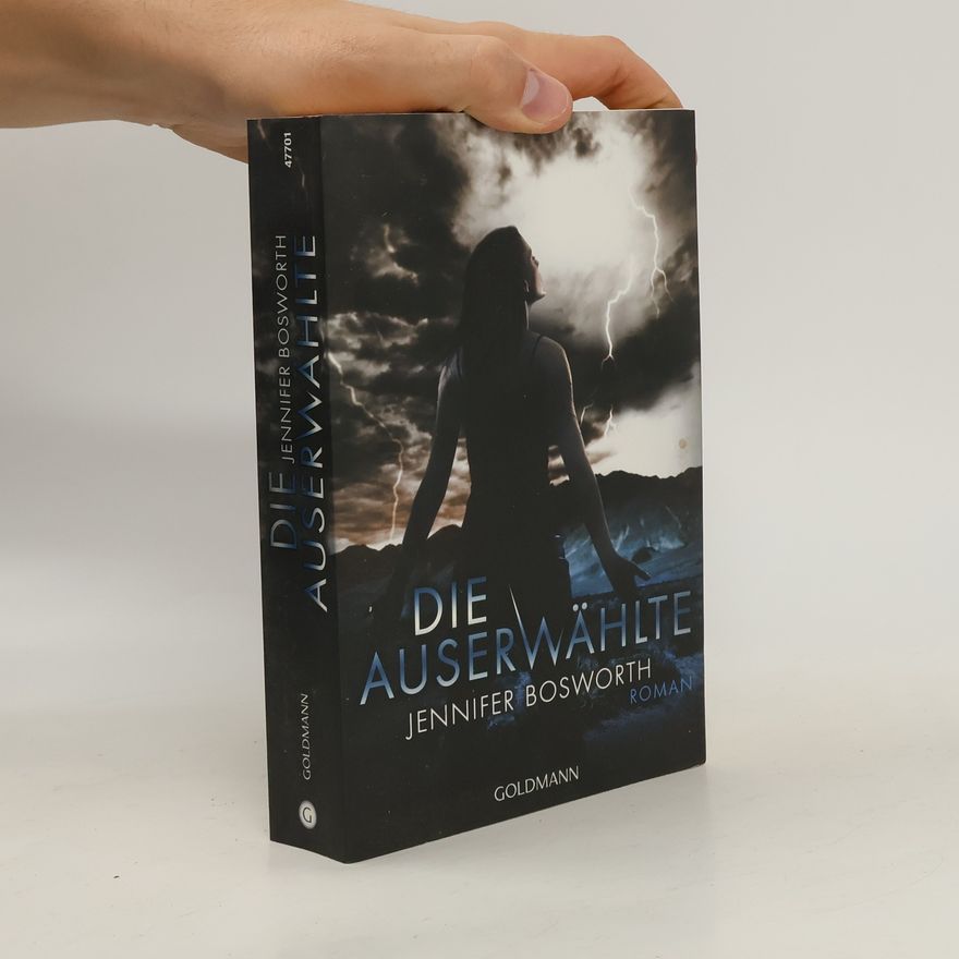 Jennifer Bosworth Die Auserwählte