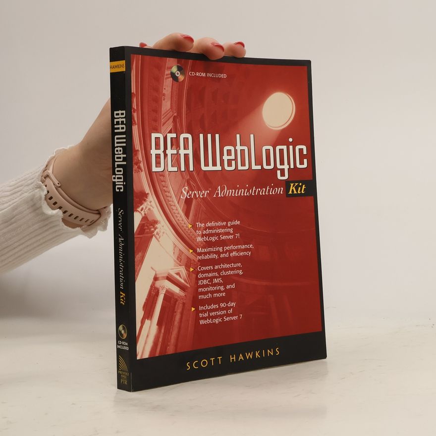 Scott Hawkins BEA WebLogic Server Administration Kit