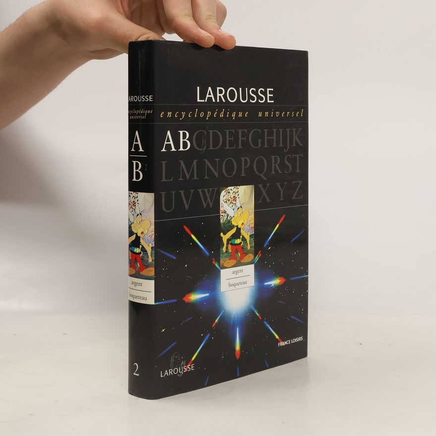 Autorenkollektiv Larousse encyclopédique universel 2. argent-boqueteau