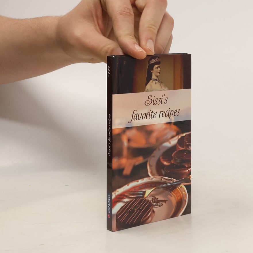 Maria Wiesmüller Sissi´s favourite recipes