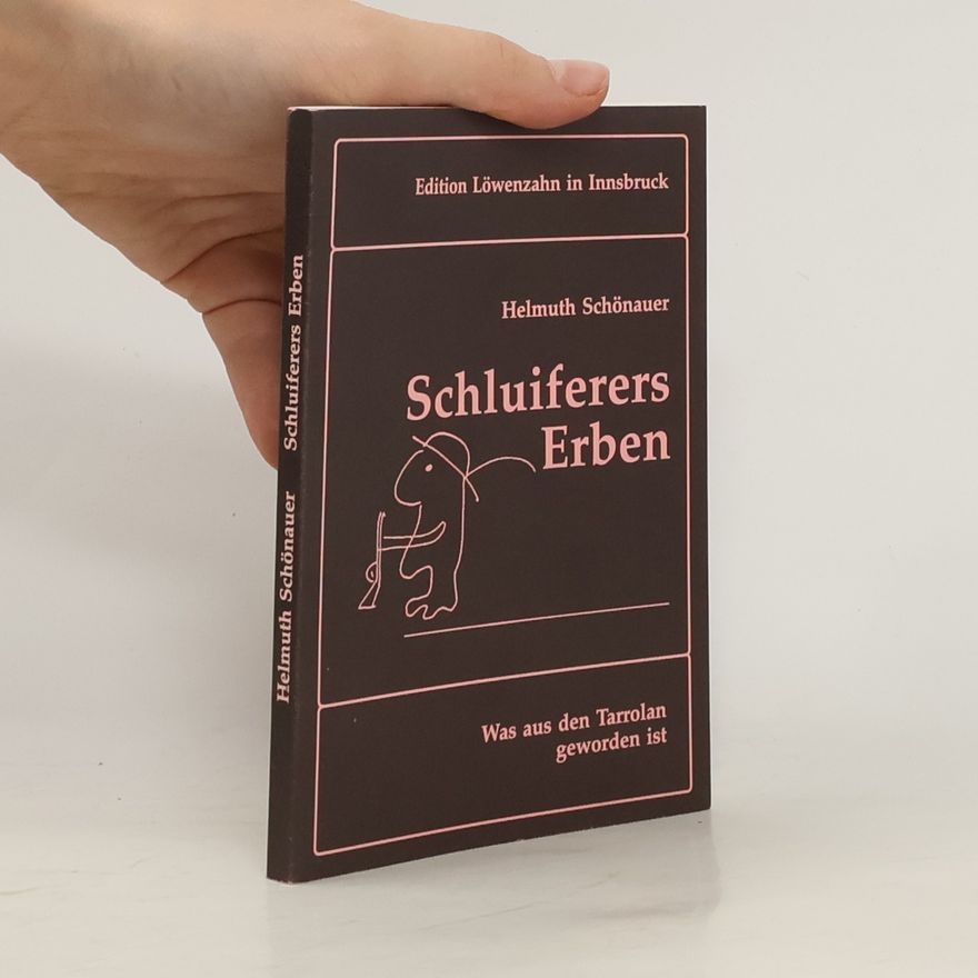Helmuth Schönauer Schluiferers Erben