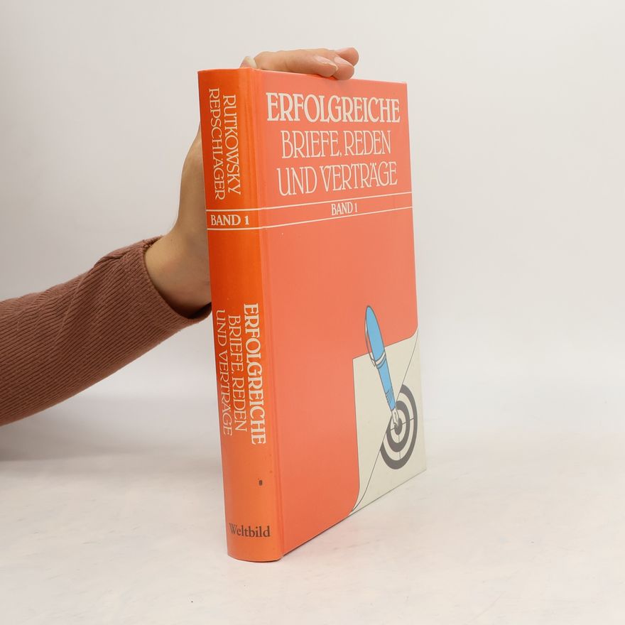 Collectif d'auteurs Erfolfreiche: briefe, reden und vertage (band 1)