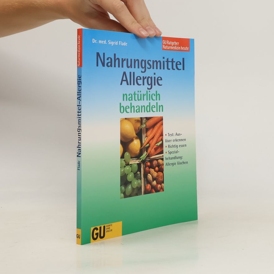 Sigrid Flade Nahrungsmittel-Allergie natürlich behandeln
