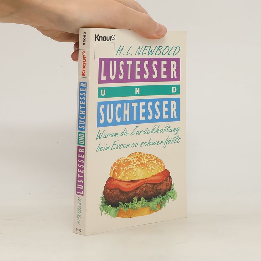 Herbert L. Newbold Lustesser und Suchtesser