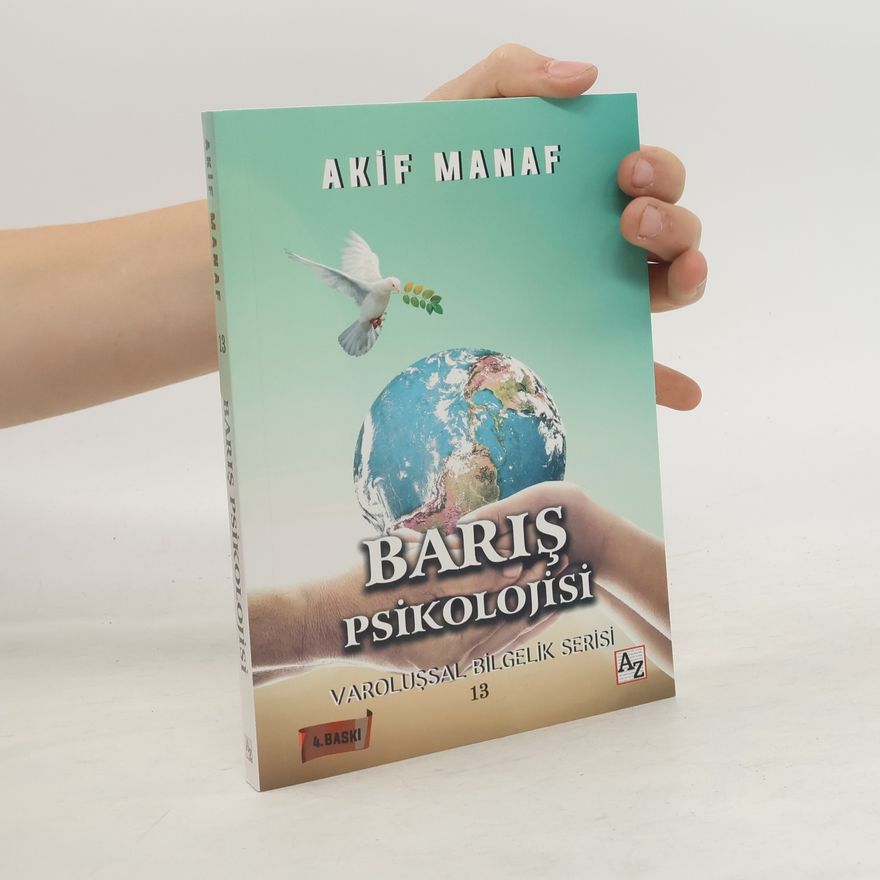 Akif Manaf Baris Psikolojisi