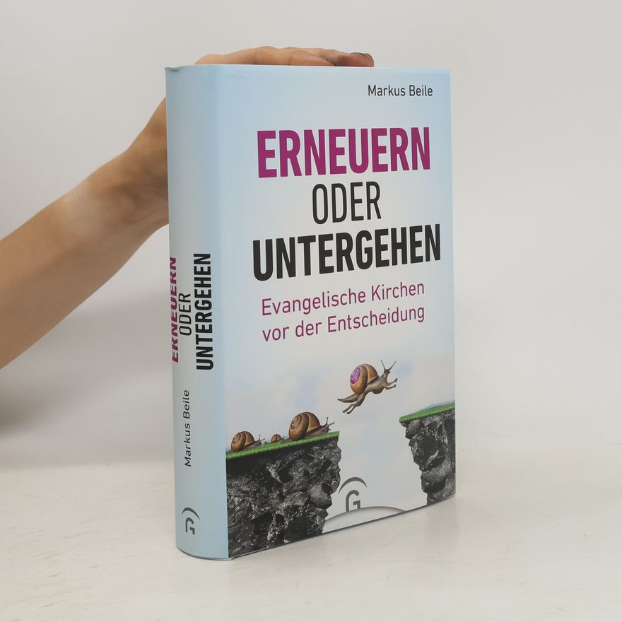 Markus Beile Erneuern oder untergehen