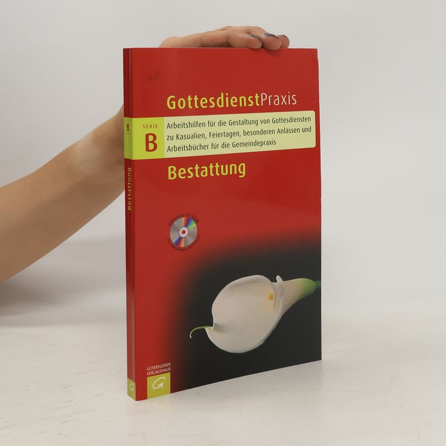 Christian Schwarz Gottesdienstpraxis - B: Bestattung
